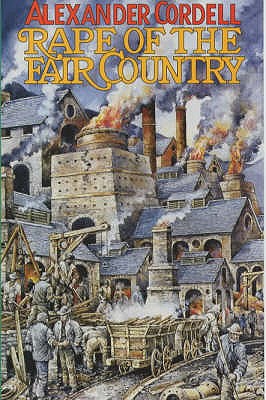 Rape of the Fair Country - Cordell, Alexander