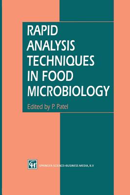 Rapid Analysis Techniques in Food Microbiology - Patel, P. (Editor)