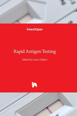 Rapid Antigen Testing - Anfossi, Laura (Editor)