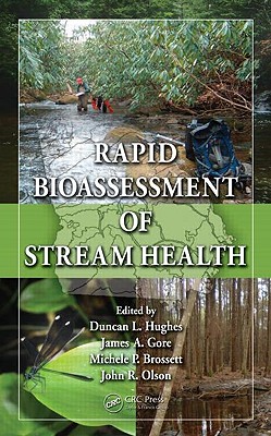 Rapid Bioassessment of Stream Health - Hughes, Duncan L, and Gore, James, and Brossett, Michele P