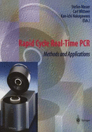 Rapid Cycle Real-Time PCR: Methods and Applications