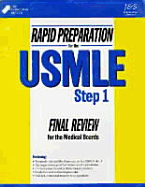 Rapid Preparation for the USMLE Step 1: Final Review for the Medical Boards