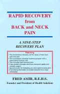 Rapid Recovery from Back and Neck Pain: A Nine Step Recovery Plan