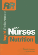 Rapid Reference for Nurses: Nutrition - Edelstein, Sari, and Herbold, Nancie Harvey