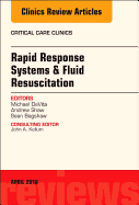 Rapid Response Systems/Fluid Resuscitation, an Issue of Critical Care Clinics: Volume 34-2