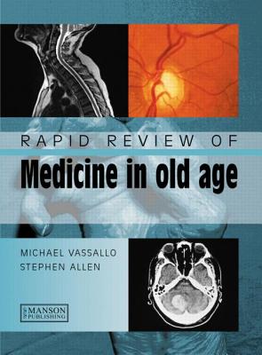 Rapid Review of Medicine in Old Age - Vassallo, Michael, and Allen, Stephen