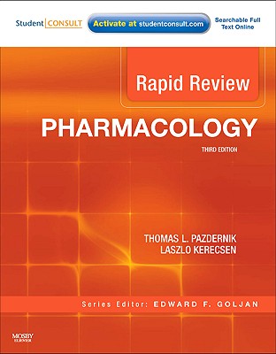 Rapid Review Pharmacology: With STUDENT CONSULT Online Access - Pazdernik, Thomas L., and Kerecsen, Laszlo