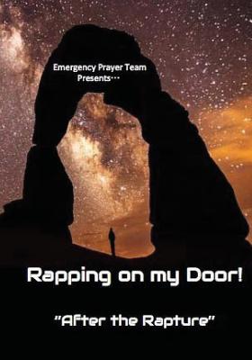 Rapping on my Door: "A Poem" - Team, Emergency Prayer