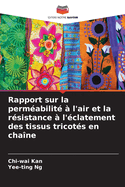 Rapport sur la perm?abilit? ? l'air et la r?sistance ? l'?clatement des tissus tricot?s en cha?ne