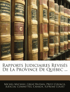 Rapports Judiciaires Reviss De La Province De Qubec ...