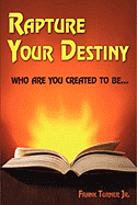 Rapture Your Destiny