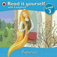 Rapunzel - Read it yourself with Ladybird: Level 3