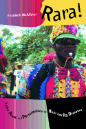 Rara!: Vodou, Power, and Performance in Haiti and Its Diaspora
