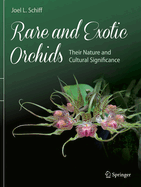 Rare and Exotic Orchids: Their Nature and Cultural Significance