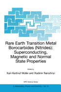 Rare Earth Transition Metal Borocarbides (Nitrides): Superconducting, Magnetic and Normal State Properties