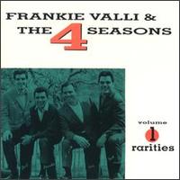 Rarities, Vol. 1 - Frankie Valli & the Four Seasons