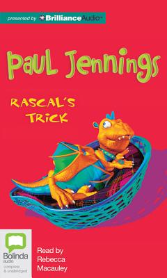 Rascal's Trick - Jennings, Paul, and Macauley, Rebecca (Read by)