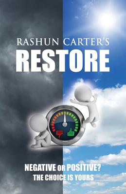 Rashun Carter's Restore - Carter, Rashun