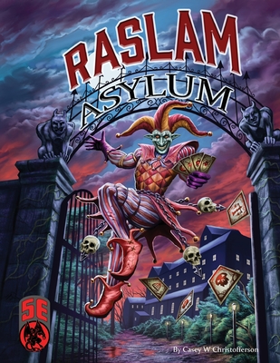 Raslam Asylum 5e - Christofferson, Casey W