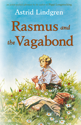 Rasmus and the Vagabond - Lindgren, Astrid, and Bothmer, Gerry (Translated by)