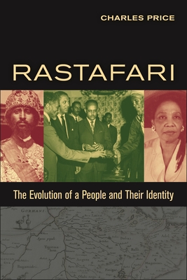 Rastafari: The Evolution of a People and Their Identity - Price, Charles