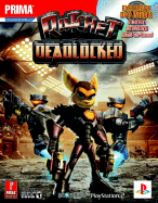Ratchet: Deadlocked: Prima Official Game Guide