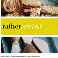Rather Portland: Eat.Shop.Explore > Discover Local Gems