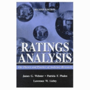 Ratings Analysis: Theory and Practice - Webster, James G, Professor, and Phalen, Patricia F, and Lichty, Lawrence W, Professor