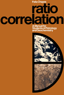 Ratio Correlation: A Manual for Students of Petrology and Geochemistry