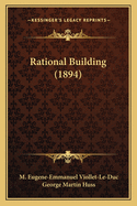 Rational Building (1894)