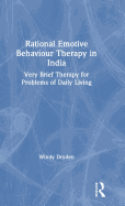 Rational Emotive Behaviour Therapy in India: Very Brief Therapy for Problems of Daily Living