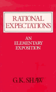 Rational Expectations: An Elementary Exposition