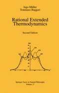 Rational Extended Thermodynamics - Muller, Ingo, and Ruggeri, Tommaso, and Myeller, Ingo