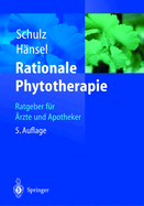 Rationale Phytotherapie: Ratgeber Fur Arzte Und Apotheker