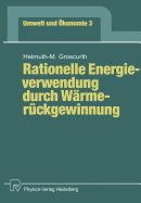 Rationelle Energieverwendung Durch Warmeruckgewinnung