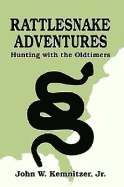 Rattlesnake Adventures: Hunting with the Oldtimers - 
