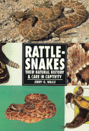 Rattlesnakes, Their Natural His