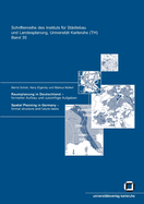 Raumplanung in Deutschland - Formeller Aufbau und zuk?nftige Aufgaben. Spatial planning in Germany - Formal structure and future tasks