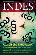 Rausch Und Rationalitat: Indes 2013 Heft 03 - Walter, Franz (Editor)