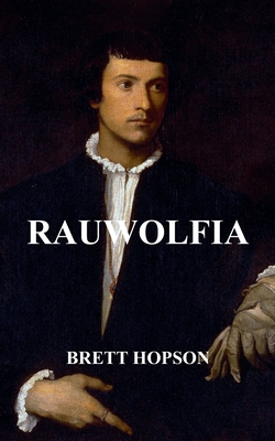 Rauwolfia - Hopson, Brett