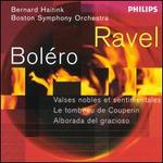 Ravel: Bolro, Alborada del gracioso, etc.