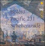 Ravel: Bolro; Honegger: Pacific 231; Rimsky-Korsakov: Scheherazade