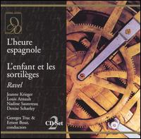 Ravel: L'heure espagnole; L'enfant et les sortilges - Andre Vessieres (vocals); Denise Scharley (vocals); Hector Dufranne (vocals); J. Aubert (vocals); Jeanne Krieger (vocals);...
