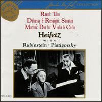Ravel: Trio; Debussy & Respighi: Sonatas; Martinu: Duo for Violin & Cello - Arthur Rubinstein (piano); Emanuel Bay (piano); Jascha Heifetz (violin)