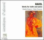 Ravel: Works for Violin & Piano