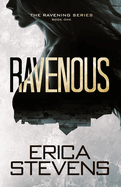 Ravenous (Book 1 The Ravening Series)