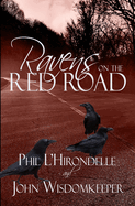 Ravens on the Red Road