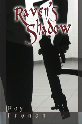 Raven's Shadow - Mills, Dennis (Editor), and Cole, Colin (Photographer), and French, Roy