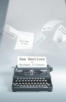 Raw Emotions - O'Connor, Michael
