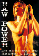 Raw Power: Iggy & the Stooges, 1972